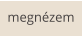 megn�zem