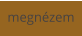 megn�zem